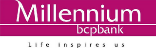MILLENNIUM BCPBANK LIFE INSPIRES US logo
