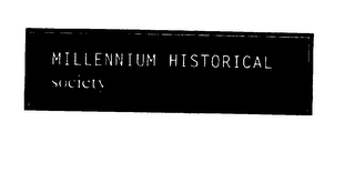 MILLENNIUM HISTORICAL SOCIETY logo