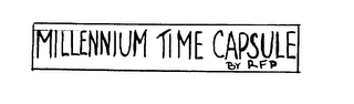 MILLENNIUM TIME CAPSULE BY RFP logo