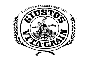MILLERS & BAKERS SINCE 1940 GIUSTO'S VITA-GRAIN logo