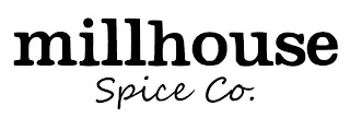 MILLHOUSE SPICE CO. logo