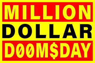MILLION DOLLAR D00M$DAY logo