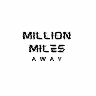MILLION MILES AWAY logo