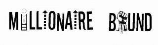 MILLIONAIRE BOUND logo