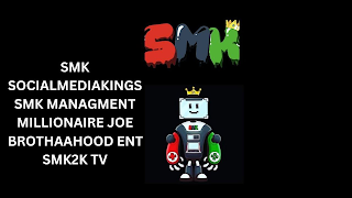 MILLIONAIRE JOE SMK  SMK MANAGEMENT BROTHAAHOOD ENT SMK2KTV logo