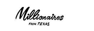 MILLIONAIRES FORM TEXAS logo