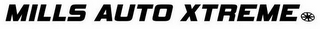 MILLS AUTO XTREME logo