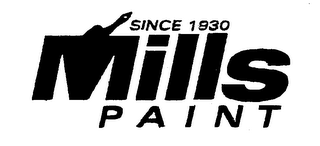 MILLS PAINT SINCE 1930 logo