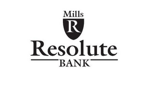 MILLS R RESOLUTE BANK logo