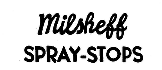 MILSHEFF SPRAY-STOPS logo