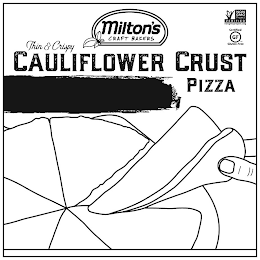MILTON'S CRAFT BAKERS THIN & CRISPY CAULIFLOWER CRUST PIZZA NON GMO VERIFIED NONGMOPROJECT.ORG CERTIFIED GF GLUTEN-FREE logo