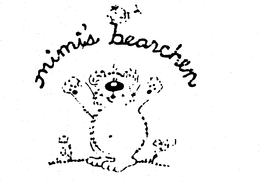 MIMI'S BEARCHEN