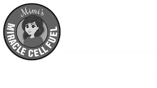 MIMI'S MIRACLE CELL FUEL logo