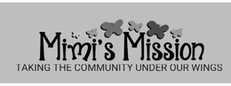 MIMI'S MISSION TAKING THE COMMUNITY UNDER OUR WINGS logo