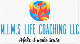 M.I.M.S LIFE COACHING LLC MAKE IT MAKE SENSE logo