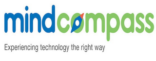 MIND COMPASS EXPERIENCING TECHNOLOGY THE RIGHT WAY logo