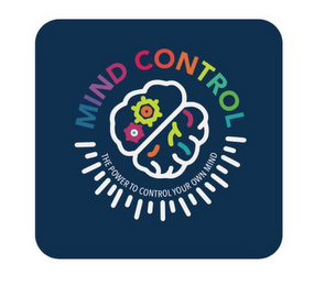 MIND CONTROL THE POWER TO CONTROL YOUR OWN MIND logo