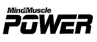 MIND & MUSCLE POWER