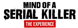 MIND OF A SERIAL KILLER THE EXPERIENCE logo