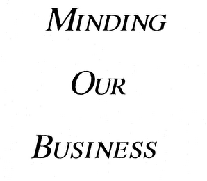 MINDING OUR BUSINESS logo
