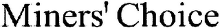 MINERS' CHOICE logo