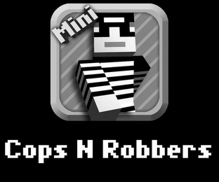 MINI COPS N ROBBERS logo