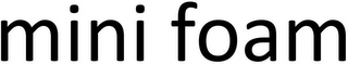 MINI FOAM logo