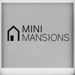 MINI MANSIONS logo