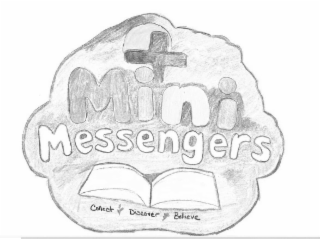 MINI MESSENGERS COLLECT DISCOVER BELIEVE logo