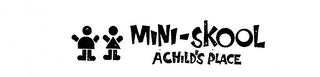 MINI-SKOOL ACHILD'S PLACE logo