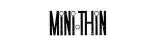 MINI-THIN logo