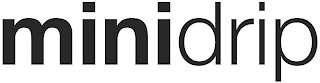 MINIDRIP