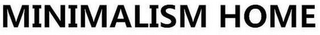 MINIMALISM HOME logo