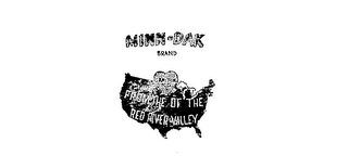 MINN DAK BRAND FROM THE OF THE RED RIVER VALLEY logo