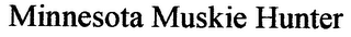 MINNESOTA MUSKIE HUNTER logo