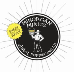 MINORCAN MIKE'S DATIL PEPPER JELLY SWEET WITH A LITTLE HEAT
