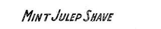 MINT JULEP SHAVE logo