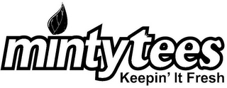 MINTYTEES KEEPIN' IT FRESH logo