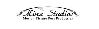 MINX STUDIOS MOTION PICTURE POST PRODUCTION