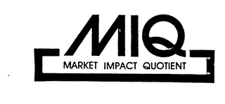 MIQ MARKET IMPACT QUOTIENT