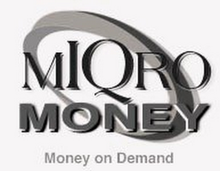 MIQRO MONEY MONEY ON DEMAND logo