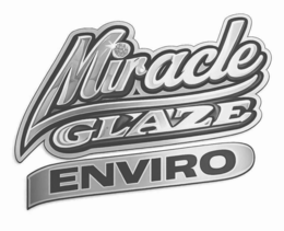 MIRACLE GLAZE ENVIRO