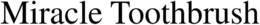 MIRACLE TOOTHBRUSH logo