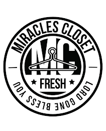 MIRACLES CLOSET MC FRESH LORD GONE BLESS YOU logo