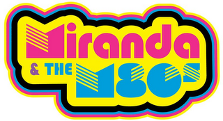 MIRANDA & THE M80S logo