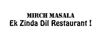 MIRCH MASALA EK ZINDA DIL RESTAURANT ! logo