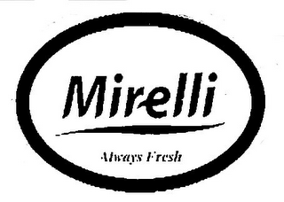 MIRELLI ALWAYS FRESH logo