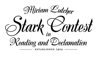 MIRIAM LUTCHER STARK CONTEST IN READING AND DECLAMATION ESTABLISHED 1904 logo