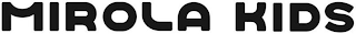 MIROLA KIDS logo