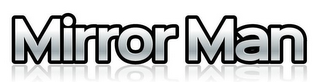 MIRROR MAN logo